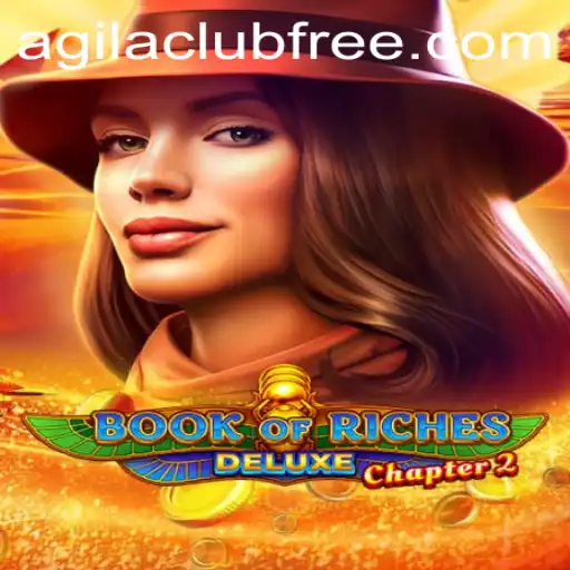 Exploring the Enigmatic World of Book of Riches Deluxe Chapter 2: The AGILA CLUB Experience
