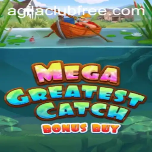 MegaGreatestCatchBonusBuy: The Ultimate Adventure with AGILA CLUB