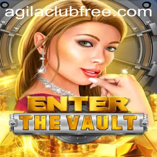 EntertheVault: A Thrilling Adventure in the AGILA CLUB World
