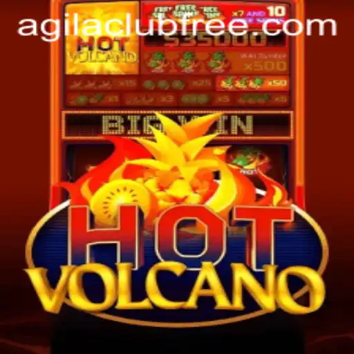Exploring the Thrills of HotVolcano: A Dive into the Fiery World of AGILA CLUB