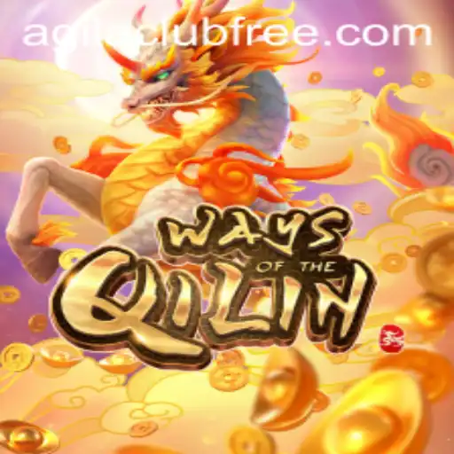 The Thrilling Adventure of WaysoftheQilin and Its Role in AGILA CLUB